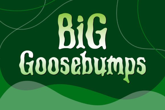 Big Goosebumps: A Stylish Gothic Font for Creative Expression