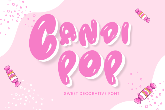 Candipop: A Versatile and Eye-Catching Decorative Font for Creative Projects