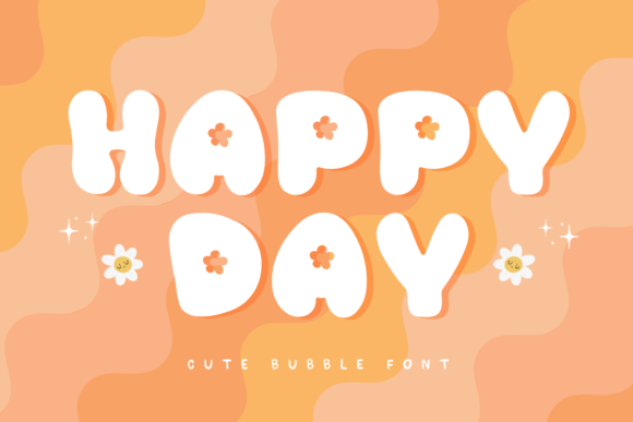 Discover the Joy of Happy Day Font