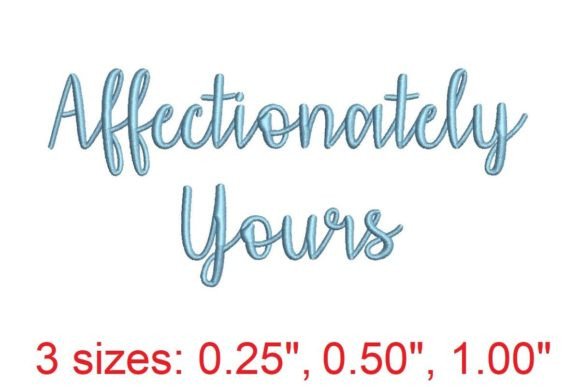 Elevate Your Embroidery Projects with the Affectionately Yours Font