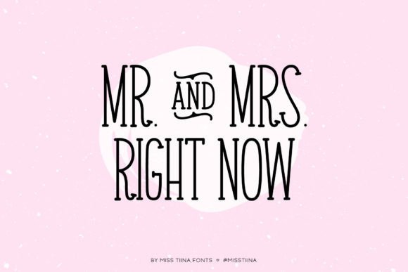 Mr. Mrs. Right Now: A Stylish, Handwritten Serif Font for Every Project